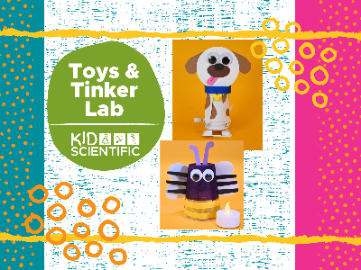 Toys & Tinker Lab Mini-Camp (5-12 Years)